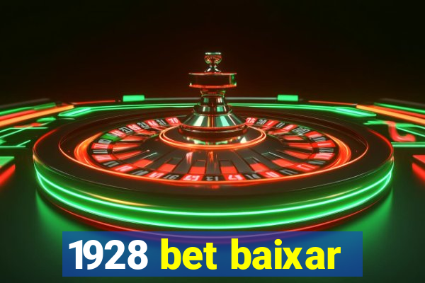 1928 bet baixar